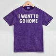 I Want To Go Home Introvert Mineral Wash Tshirts Mineral Purple I Want To Go Home Introvert Mineral Wash Tshirts Mineral Purple