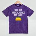 Will Give Medical Advice For Tacos Shirt Nurse Graduation MD Mineral Wash Tshirts Mineral Purple