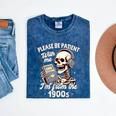 1900s Sarcasm Humor Be Patient With Me I'm From The 1900s Mineral Wash Tshirts Mineral Navy