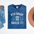 8th Grade Nailed It 2020 Graduation Mineral Wash Tshirts Mineral Navy