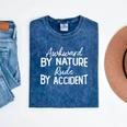 Awkward By Nature Rude By Accident Sarcastic Introvert Premium Tri-Blend Mineral Wash Tshirts Mineral Navy