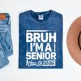 Bruh I'm A Senior 26 Class Of 2026 School Graduation Mineral Wash Tshirts Mineral Navy