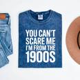 You Can't Scare Me I'm From The 1900s Retro Mineral Wash Tshirts Mineral Navy