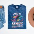 Class Of 2026 Senior Graduation I Did It Mineral Wash Tshirts Mineral Navy