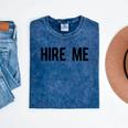 College Graduation Hire Me Mineral Wash Tshirts Mineral Navy
