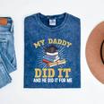 My Dad Did It Graduation My Dad Did It My Daddy Did It Mineral Wash Tshirts Mineral Navy