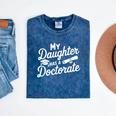 My Daughter Has a Doctorate Graduation Mom PhD Graduate Mineral Wash Tshirts Mineral Navy