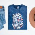 Dead Inside But Its Valentines Day T Shirt For Introverts Mineral Wash Tshirts Mineral Navy