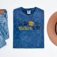 Doctor Of Education She BelievED EdD Graduation Mineral Wash Tshirts Mineral Navy