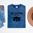 Done With This BS College Graduation Mineral Wash Tshirts Mineral Navy