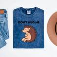 Don't Hug Me Porcupine Or Hedgehog Introvert Mineral Wash Tshirts Mineral Navy Don't Hug Me Porcupine Or Hedgehog Introvert Mineral Wash Tshirts Mineral Navy