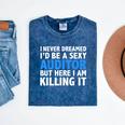 Never Dreamed I'd Be a Sexy Auditor Graduation Mineral Wash Tshirts Mineral Navy