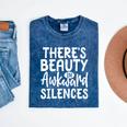 Embracing Awkward Silences Introvert Humor Antisocial Mineral Wash Tshirts Mineral Navy