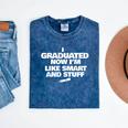 I Graduated Smart And Stuff Funny Graduation Shirt Mineral Wash Tshirts Mineral Navy