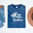 Graduation For Her Him 2019 One Degree Hotter Mineral Wash Tshirts Mineral Navy