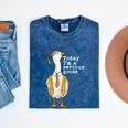 Graduation Senior Silly Goose Today Im A Serious Goose Mineral Wash Tshirts Mineral Navy