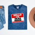 Hello I'm Dead Inside Name Tag Sarcastic Introvert Mineral Wash Tshirts Mineral Navy Hello I'm Dead Inside Name Tag Sarcastic Introvert Mineral Wash Tshirts Mineral Navy