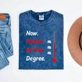Now Hotter By One Degree Shirt Graduation For Her 2020 Mineral Wash Tshirts Mineral Navy