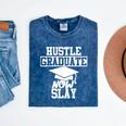 Hustle Graduate Now Slay MBA PhD Graduation Party Mineral Wash Tshirts Mineral Navy