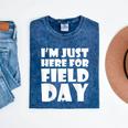 I'm Just Here For Field Day For Graduation 2018 T-Shirt Mineral Wash Tshirts Mineral Navy