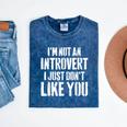 I'm Not Introvert I Just Don't Like You Sarcastic Quote Mineral Wash Tshirts Mineral Navy