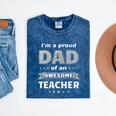 I'm A Proud Dad Of An Awesome Teacher Graduation Mineral Wash Tshirts Mineral Navy