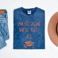 I'm So Done With This BS Graduation Mineral Wash Tshirts Mineral Navy