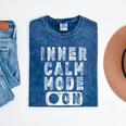 Inner Calm Mode On Introvert Saying Mineral Wash Tshirts Mineral Navy