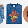 Introvert Humor My Therapist Gave Up Sarcastic Mineral Wash Tshirts Mineral Navy