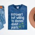 Introvert Humorous Plant Lover Gardening Mineral Wash Tshirts Mineral Navy