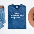 Introvert Sarcasm I'd Rather Socialize With My Parrot Mineral Wash Tshirts Mineral Navy Introvert Sarcasm I'd Rather Socialize With My Parrot Mineral Wash Tshirts Mineral Navy