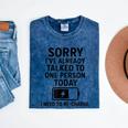 Introvert Sorry I’Ve Already Talked To One Person Today Mineral Wash Tshirts Mineral Navy Introvert Sorry I’Ve Already Talked To One Person Today Mineral Wash Tshirts Mineral Navy