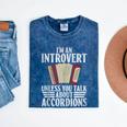 Im An Introvert Unless You Talk About Accordions Mineral Wash Tshirts Mineral Navy Im An Introvert Unless You Talk About Accordions Mineral Wash Tshirts Mineral Navy