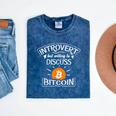 Introvert But Willing To Discuss Bitcoin Crypto Bitcoin Mineral Wash Tshirts Mineral Navy
