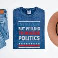 Introvert But Willing To Discuss Politics USA Elections 2024 Mineral Wash Tshirts Mineral Navy