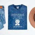 Introvert But Willing To Talk About Yorkies Mineral Wash Tshirts Mineral Navy