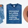 Introverted Coffee Lover Introvert Sarcasm Mineral Wash Tshirts Mineral Navy