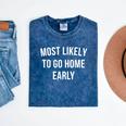 Introverted Homebody Humor Most Likely To Go Home Early Joke Mineral Wash Tshirts Mineral Navy