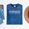 Introverted But Willing To Discuss Birds Introverts Mineral Wash Tshirts Mineral Navy