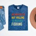 Introverted But Willing To Discuss Fishing Hobby Mineral Wash Tshirts Mineral Navy Introverted But Willing To Discuss Fishing Hobby Mineral Wash Tshirts Mineral Navy