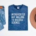 Introverted But Willing To Discuss Science Quote Mineral Wash Tshirts Mineral Navy