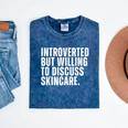 Introverted But Willing To Discuss Skincare Introvert Mineral Wash Tshirts Mineral Navy