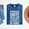 Introverts Unite We'Re Here We'Re Uncomfortable Mineral Wash Tshirts Mineral Navy