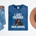 I Just Crushed High School Graduation Monster Truck Shirt Mineral Wash Tshirts Mineral Navy