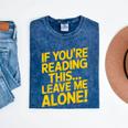 Leave Me Alone – Sarcastic Saying For Introverts Mineral Wash Tshirts Mineral Navy