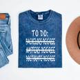 To Do List Bachelors Masters Doctorate Graduation T-Shirt Mineral Wash Tshirts Mineral Navy