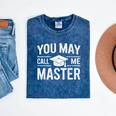 You May Call Me Master For Masters Degree Graduation Mineral Wash Tshirts Mineral Navy