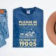 Men Women Please Be Patient With Me I'm From The 1900s Premium Mineral Wash Tshirts Mineral Navy Men Women Please Be Patient With Me I'm From The 1900s Premium Mineral Wash Tshirts Mineral Navy