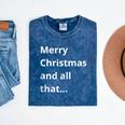 Merry Christmas Sarcastic Phrase For Introvert People Mineral Wash Tshirts Mineral Navy Merry Christmas Sarcastic Phrase For Introvert People Mineral Wash Tshirts Mineral Navy
