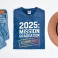 Mission Graduation Accomplished For Class Of 2025 Mineral Wash Tshirts Mineral Navy